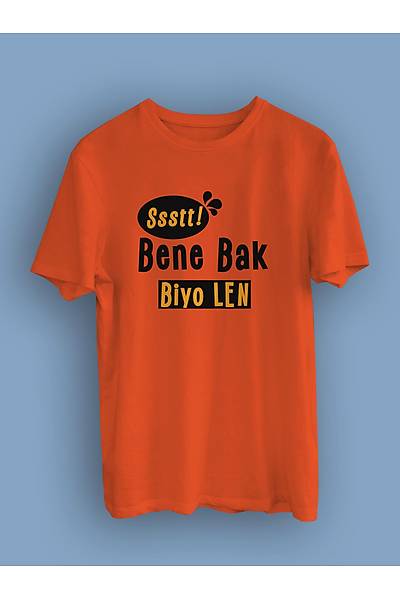 Bene Bak Biyo Len!(niseks Tirt)