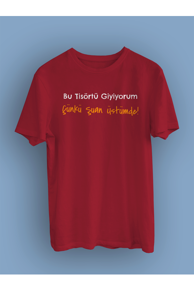 Bu Tirt Giyiyorum nk uan stmde (niseks Tirt)