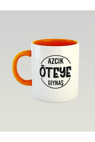 Azcýk Öteye Gýynaþ aaa999(Porselen Kupa)