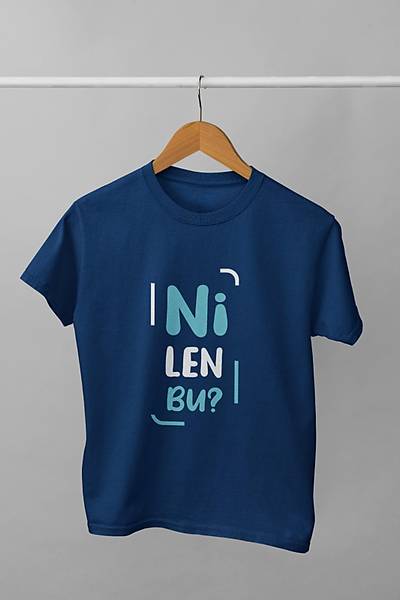 Ni Len Bu?(niseks ocuk Tirt)