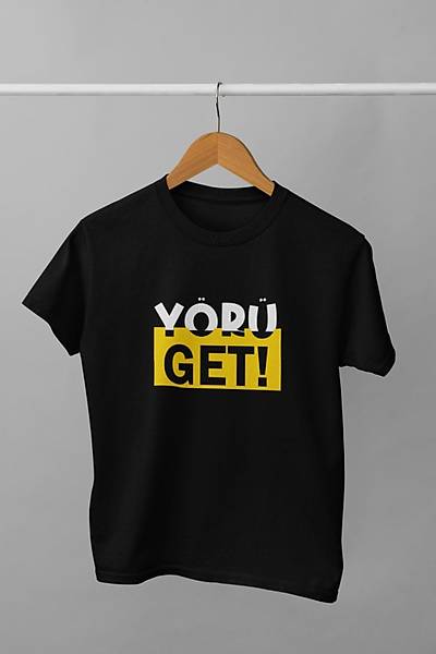 Yr Get (niseks ocuk Tirt)
