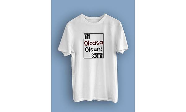 Ni Olcasa Olsun Garii KARE (niseks Tirt )