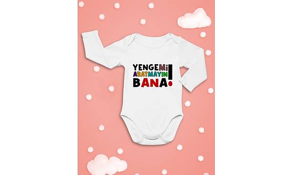 Yengemi Aratmayn Bana (Uzun Kollu Bebek Zbn)