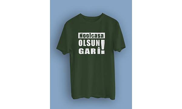 Noolcasa Olsun Gari ! !(niseks Tirt)