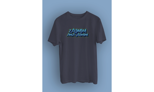 ZALIMIM AMA LAZIMIM (niseks Tirt)