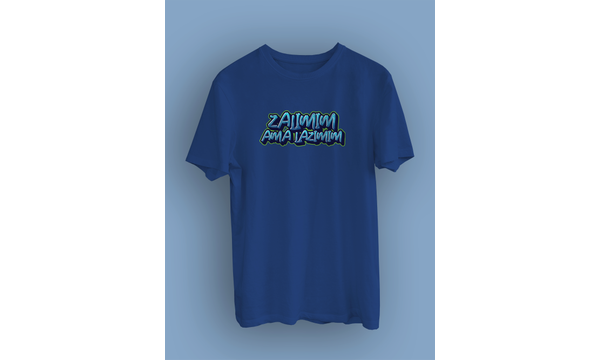 ZALIMIM AMA LAZIMIM (niseks Tirt)