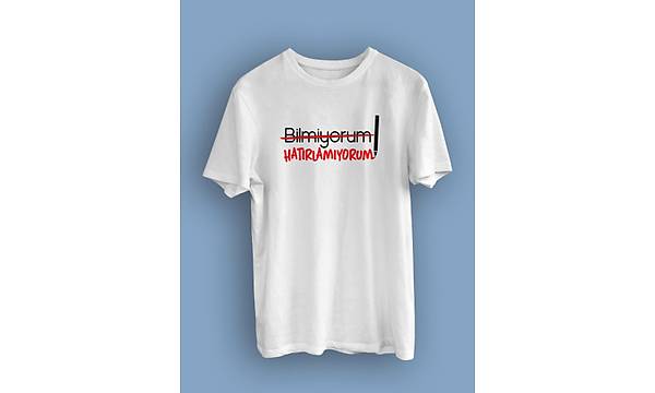 tin15 Bilmiyorum Hatrlamyorum(niseks Tirt)
