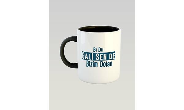 Bi Du Gal Sende Bizimoolan(Porselen Kupa)