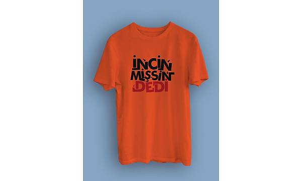 ncinmissin Dedi2  (niseks Tirt)