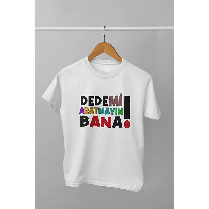Dedemi Aratmay�n Bana(�niseks �ocuk Ti��rt�)
