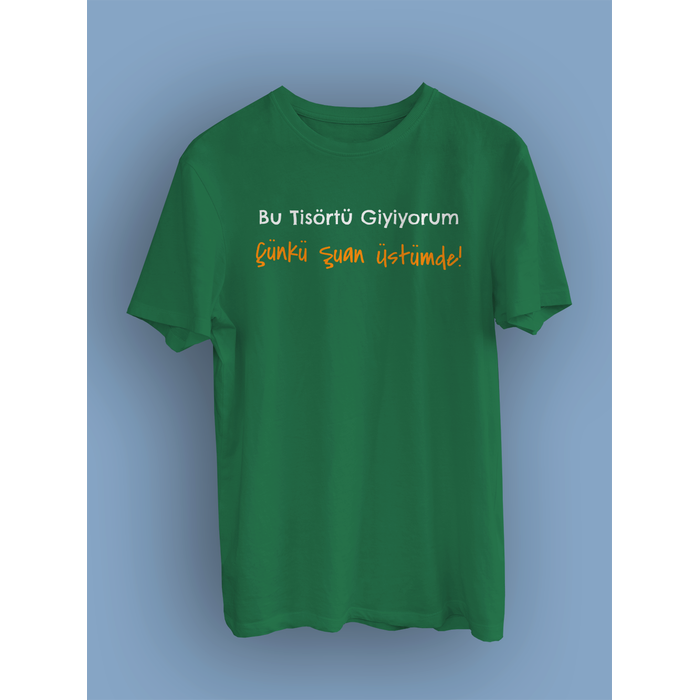 Bu Ti��rt� Giyiyorum ��nk� �uan �st�mde (�niseks Ti��rt)