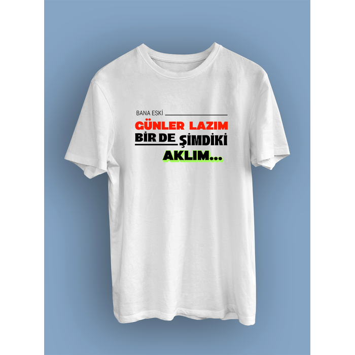 Bana Eski G�nler Laz�m Bir de �imdiki Akl�m (�niseks Ti��rt)