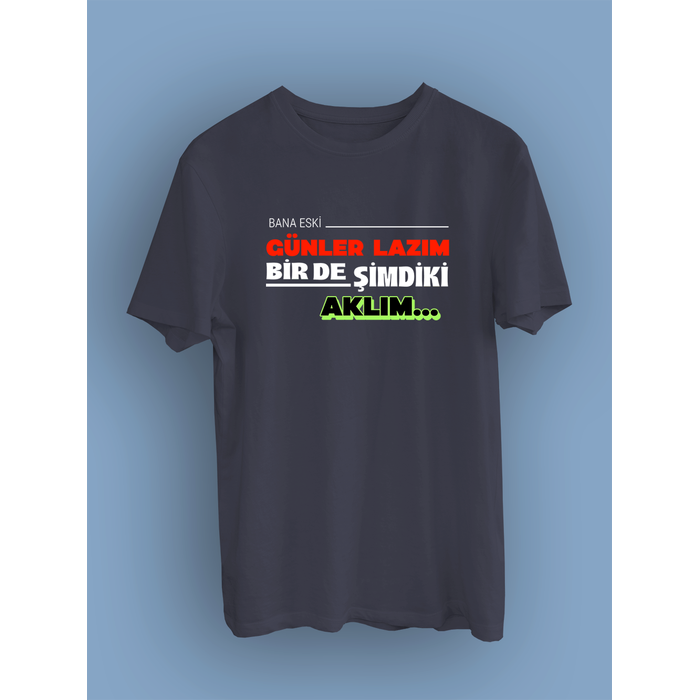 Bana Eski G�nler Laz�m Bir de �imdiki Akl�m (�niseks Ti��rt)