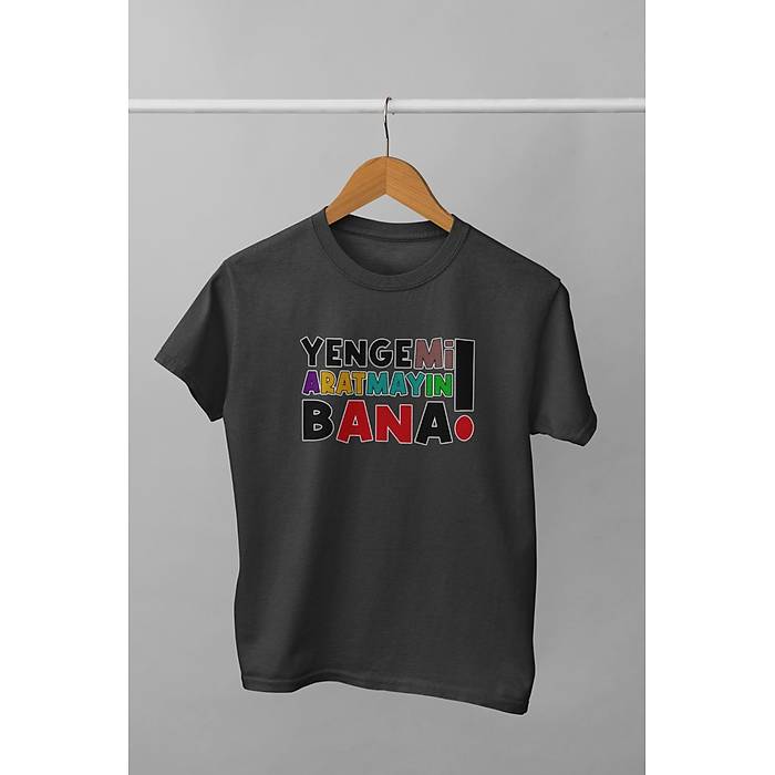 Yengemi Aratmay�n Bana (�niseks  �ocuk Ti��rt)