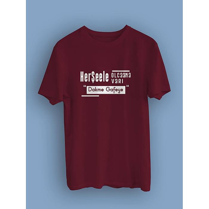 Hereele Olcana Var Dakme Gafeye cmrh (niseks Tirt)