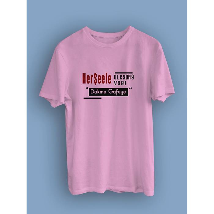 Hereele Olcana Var Dakme Gafeye cmrh (niseks Tirt)