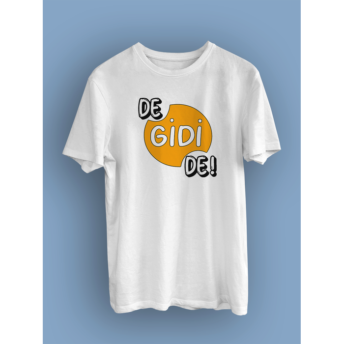 De Gidi De (niseks Tirt)