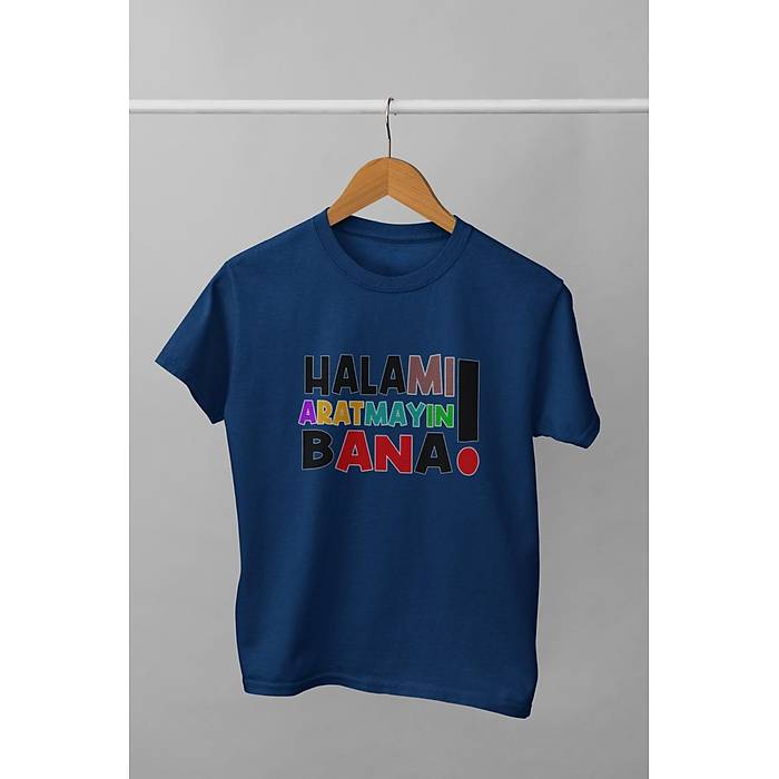 Halam� Aratmay�n Bana(�niseks �ocuk Ti��rt�)