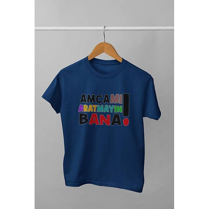 Amcam Aratmayn Bana(niseks ocuk Tirt)