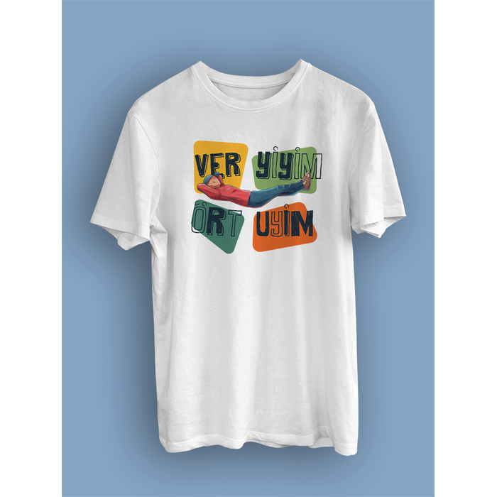 Ver Yiyim �rt Uyuyim  (�niseks Ti��rt)