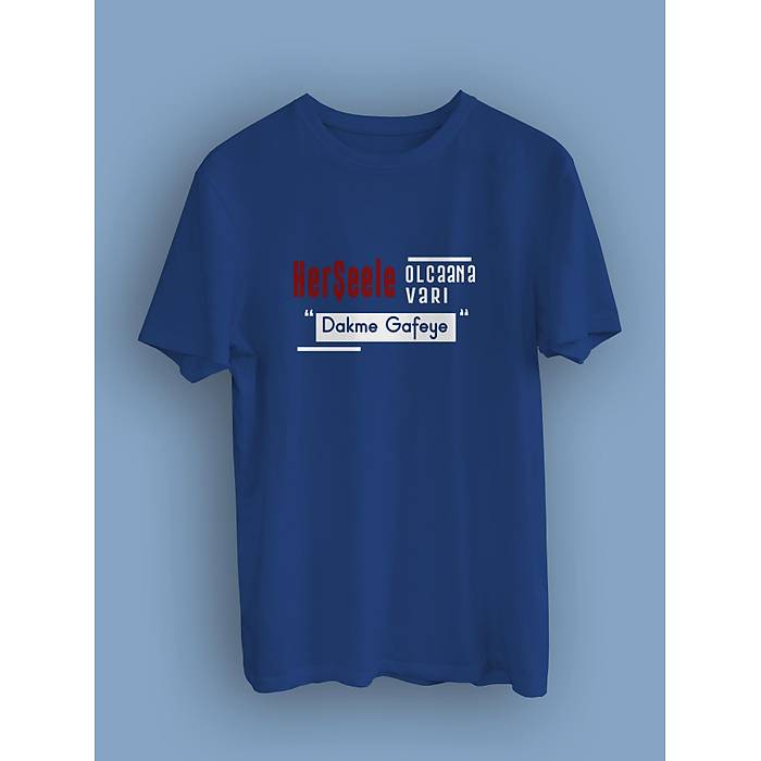 Hereele Olcana Var Dakme Gafeye cmrh (niseks Tirt)