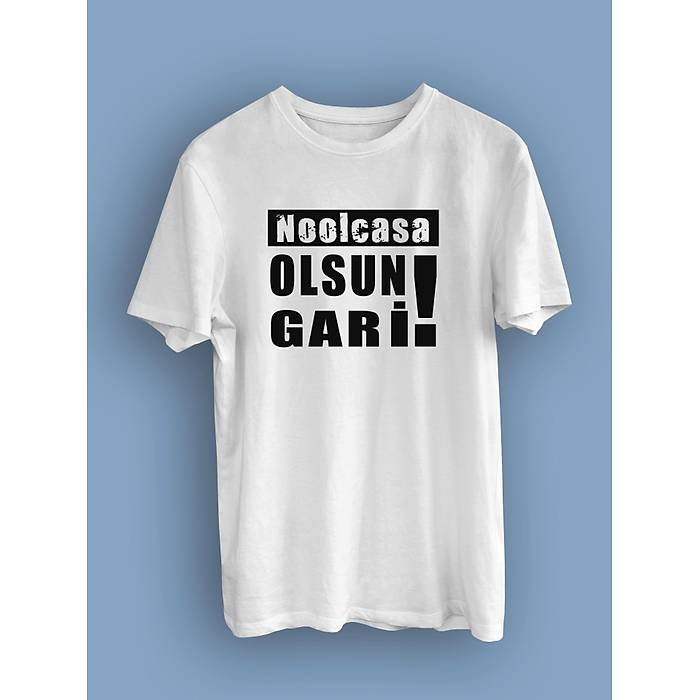 Noolcasa Olsun Gari ! !(niseks Tirt)