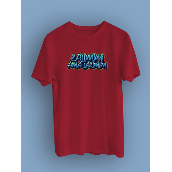 ZALIMIM AMA LAZIMIM (niseks Tirt)