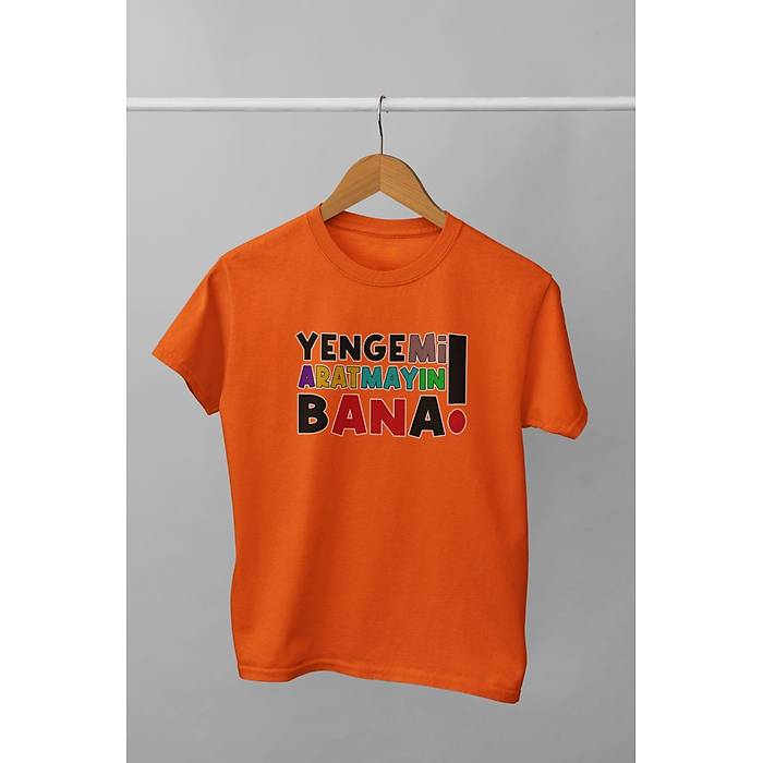 Yengemi Aratmay�n Bana (�niseks  �ocuk Ti��rt)