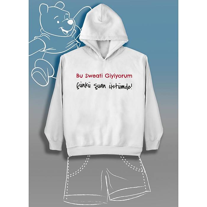 Bu Sweati Giyiyorum ��nk� �uan �st�mde (�niseks �ocuk Kap��onlu)