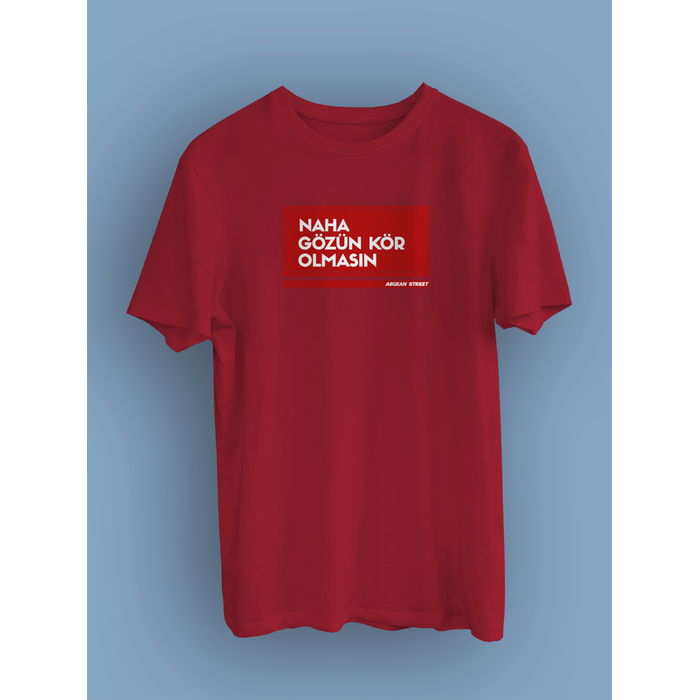 Naha Gzn Kr Olmasn  Sokak Tabelas  (niseks Tirt)