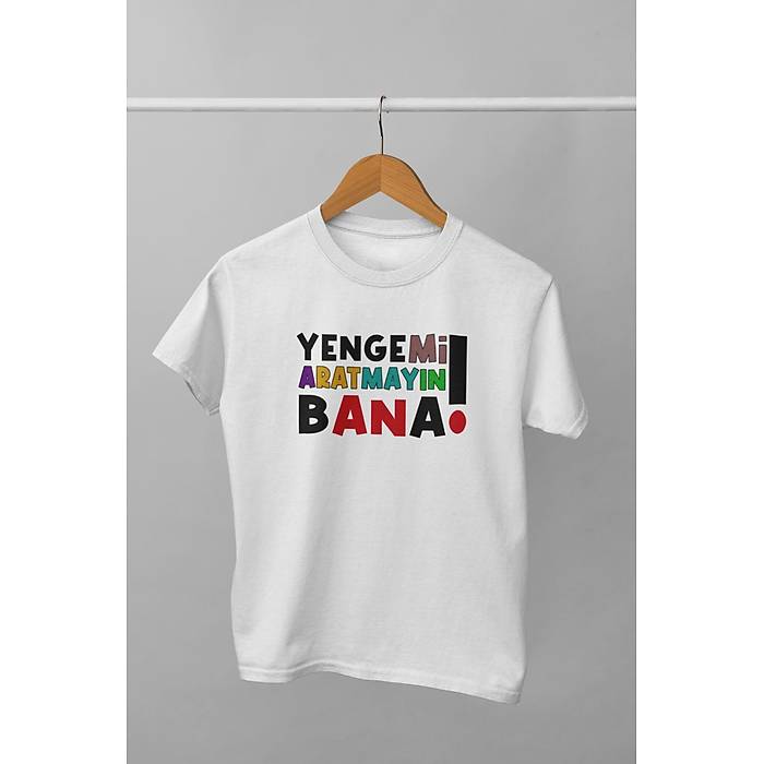 Yengemi Aratmay�n Bana (�niseks  �ocuk Ti��rt)