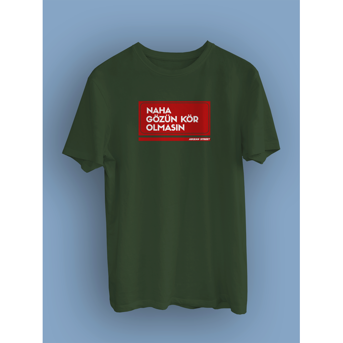 Naha Gzn Kr Olmasn  Sokak Tabelas  (niseks Tirt)