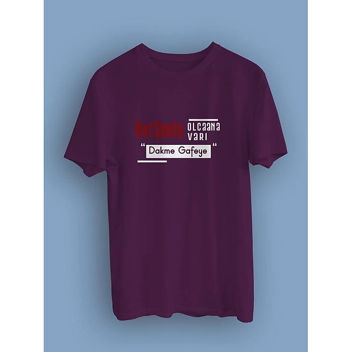 Hereele Olcana Var Dakme Gafeye cmrh (niseks Tirt)