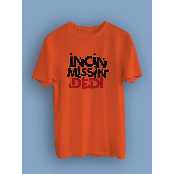 �ncinmissin Dedi2  (�niseks Ti��rt)