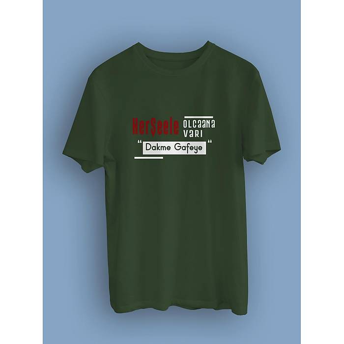 Hereele Olcana Var Dakme Gafeye cmrh (niseks Tirt)