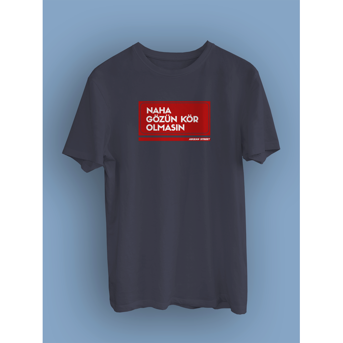 Naha Gzn Kr Olmasn  Sokak Tabelas  (niseks Tirt)