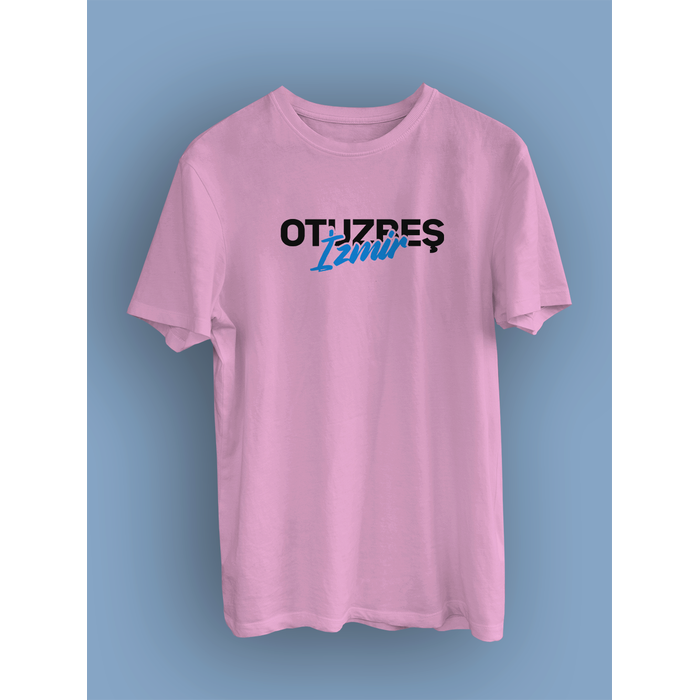 Otuz Be zmir (niseks Tirt)