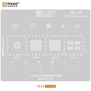 Amaoe Mi 18 / JLQ JR510 CPU / SOSG71 / BGA 153 /  BGA200 / POCO C40