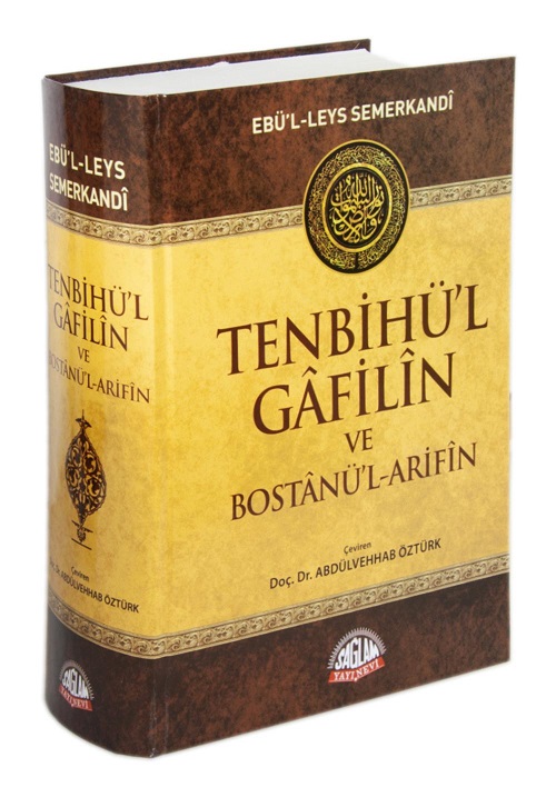Tenbihul Gafilin Bostanül Arifin Sohbetler Nasihatler Sağlam Yayın