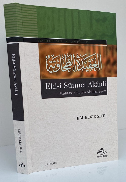 Ehl-i Sünnet Akaidi Muhtasar Tahavi Akidesi Şerhi Ebubekir Sifil