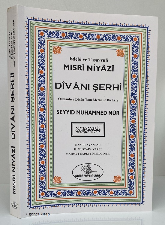 Niyazi Mısri Divanı Şerhi Esma Yayınları