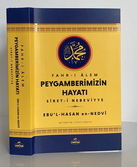 Fahri Alem Peygamberimizin Hayatı Sireti Nebeviyye Ravza