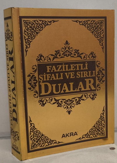 Faziletli Şifalı ve Sırlı Dualar AKRA NEŞRİYAT