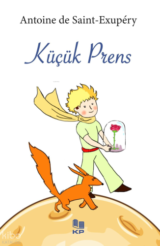 Küçük Prens Antoine de Saint - Exupery Kitap Pazarı