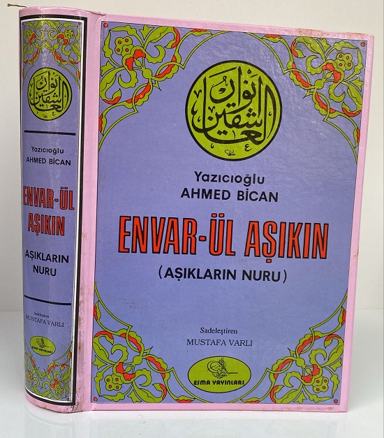 Envarül Aşıkin Aşıkların Nuru Y. Ahmed Bircan Osmanlıca Türkçe Esma Yayın