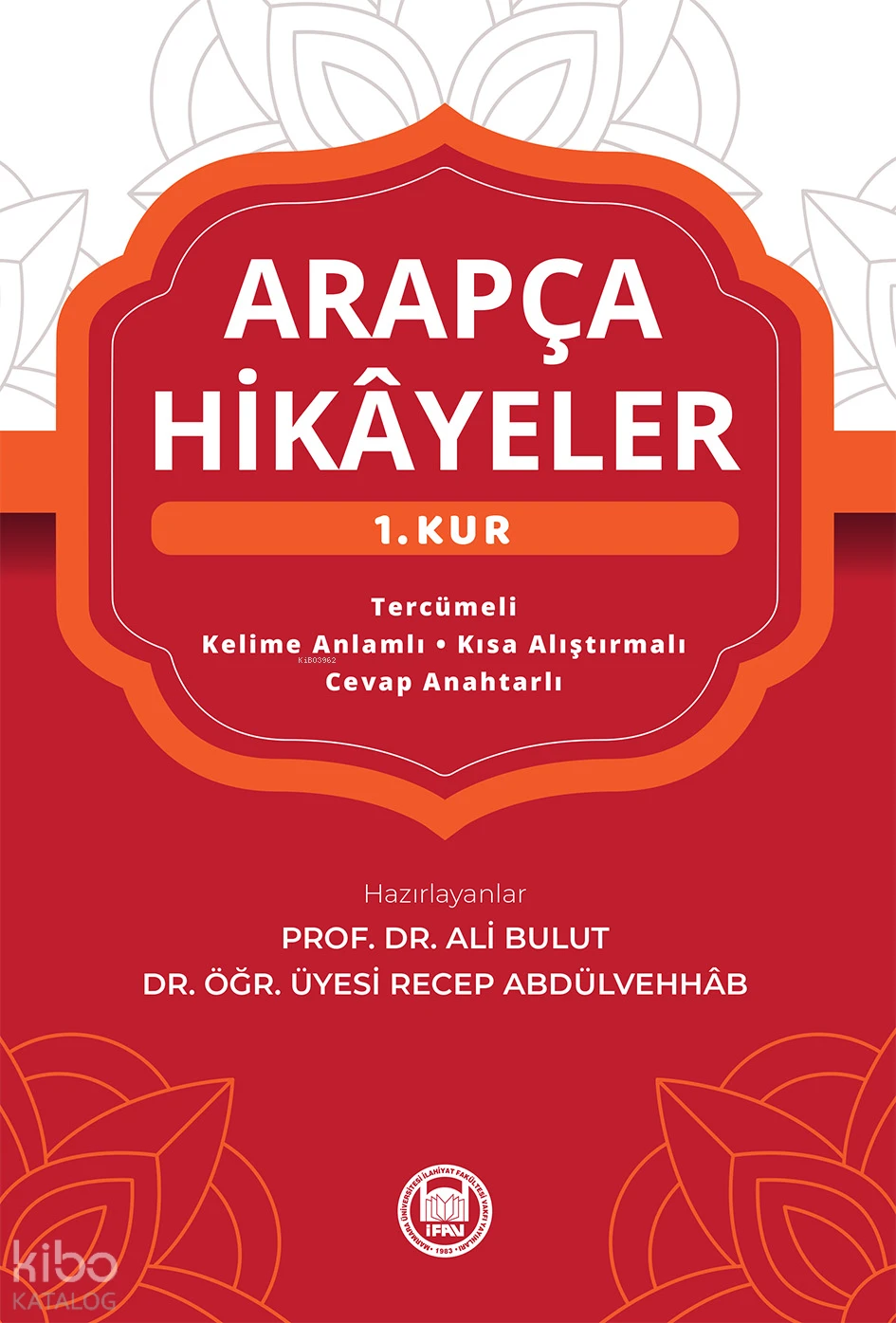 Arapça Hikayeler (1. Kur) Marmara İlahiyat Vakfı