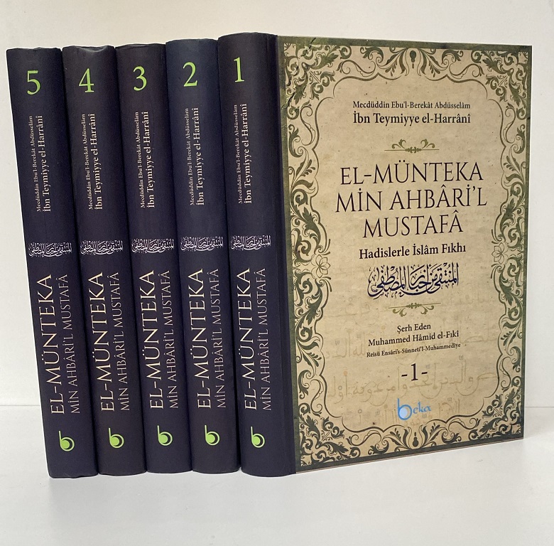 Hadislerle İslam Fıkhı el Münteka Min Ahbaril Mustafa 5 Cilt Takım Beka Yayınları