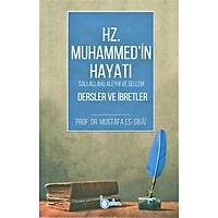 Hz. Muhammedin (s.a.v) Hayatý Dersler ve Ýbretler