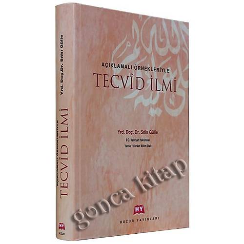 Aklamal rnekleriyle Tecvid lmi HUZUR