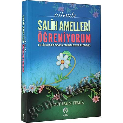Ailemle Salih Amelleri reniyorum
